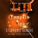 Potions, Poison, and Pumpkin Spice Audiobook