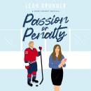 Passion or Penalty, Leah Brunner