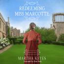 Redeeming Miss Marcotte Audiobook