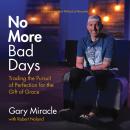 No More Bad Days Audiobook