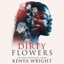 Dirty Flowers Audiobook