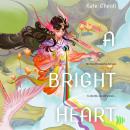 A Bright Heart Audiobook