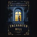 Enchanted Hill Audiobook