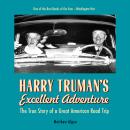 Harry Truman's Excellent Adventure Audiobook