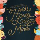 Heidi Lucy Loses Her Mind Audiobook