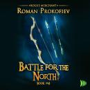 Battle for the North Audiobook