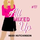 All Mixed Up Audiobook