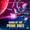 Ruins of the Prime Ones Audiobook