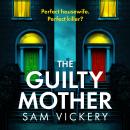 The Guilty Mother Audiobook