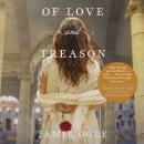 Of Love and Treason Audiobook