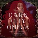 Dark City Omega Audiobook