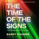 The Time of the Signs: A Chronology of Earth's Final Events Audiobook
