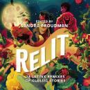 Relit: 16 Latinx Remixes of Classic Stories Audiobook