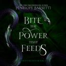 Bite the Power That Feeds Audiobook