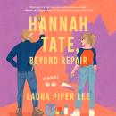 Hannah Tate, Beyond Repair Audiobook