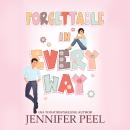 Forgettable in Every Way Audiobook