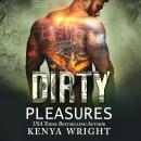 Dirty Pleasures Audiobook