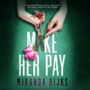 Make Her Pay Audiobook