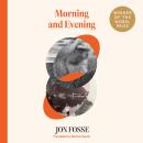 Morning and Evening: 2nd Edition Audiobook