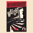 Neighborhood Watch Audiobook