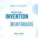 Medical Invention Breakthroughs Audiobook