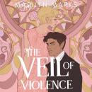 The Veil of Violence Audiobook
