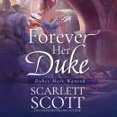 Forever Her Duke Audiobook