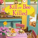 Kill or Bee Killed Audiobook