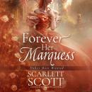 Forever Her Marquess Audiobook