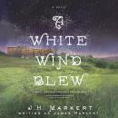 Cover of A White Wind Blew