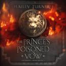 The Prince’s Poisoned Vow: Infernal War Saga I Audiobook