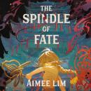 The Spindle of Fate Audiobook