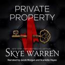 Private Property: A Billionaire and Nanny Romance Audiobook