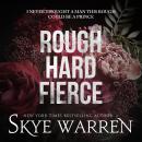 Rough Hard Fierce: A Boxed Set Audiobook
