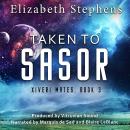 Taken to Sasor: An Alien Shifter Romance (Xiveri Mates Book 3) Audiobook