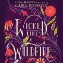 Wicked Like a Wildfire Audiobook