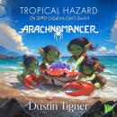 Tropical Hazard: Oh Sh*t! Cobalins Can't Swim! Audiobook