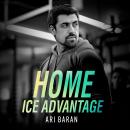 Home Ice Advantage Audiobook