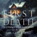 First Death: Seventeen Series Short Story 1 Audiobook