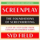 Screenplay: The Foundations of Screenwriting Audiobook