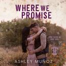 Where We Promise Audiobook
