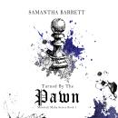 Turned by the Pawn Audiobook
