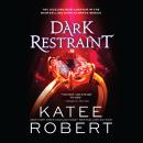 Dark Restraint Audiobook