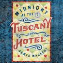 Midnight at the Tuscany Hotel Audiobook