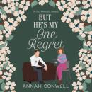 But He's My One Regret Audiobook