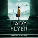 Lady Flyer Audiobook