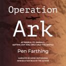 Operation Ark: Introduction Read by the Author Audiobook