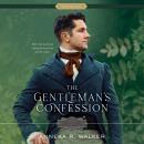 The Gentleman's Confession Audiobook