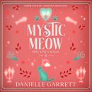 Cover of Mystic Meow: A Nine Lives Magic Mystery