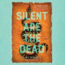 Cover of Silent Are the Dead